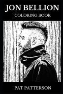 Jon Bellion Coloring Book Legendary Hip Hop Prodigy and Famous Rapper, Iconic Singer and Acclaimed Lyricist Inspired Adult Coloring Book