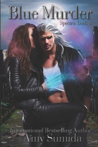 Blue Murder Book 4 in the Spectra Series a Reverse Harem Superhero Romance