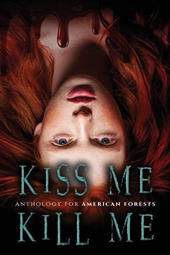 Kiss Me, Kill Me A Dark Anthology