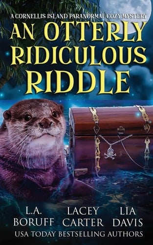 An Otterly Ridiculous Riddle A Paracozy Complete Series