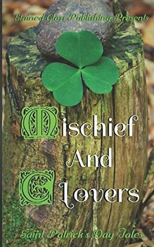Mischief and Clovers