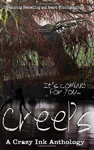 Creeps A Crazy Ink Anthology