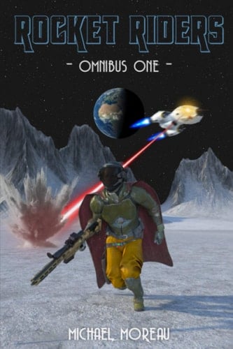 Rocket Riders Omnibus One