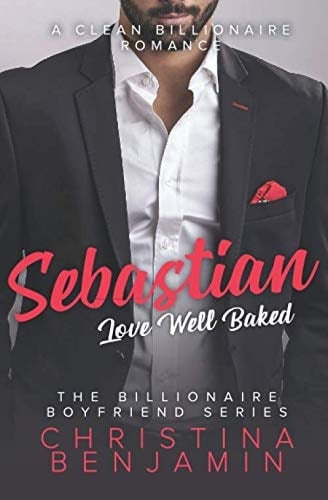 Sebastian A Clean Billionaire Romance