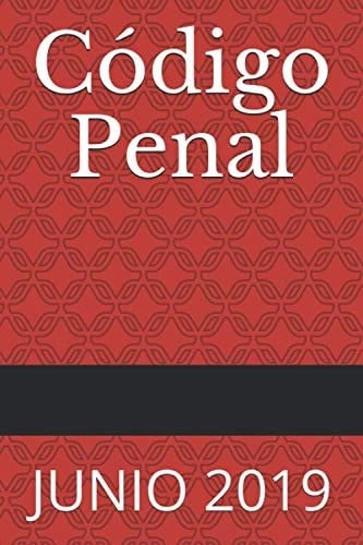 Código Penal Actualizado a Abril 2019