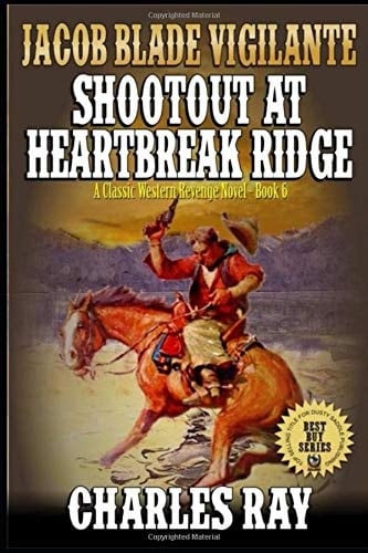 Jacob Blade: Vigilante: Shootout at Heartbreak Ridge
