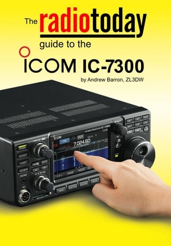 The Radio Today Guide to the Icom IC-7300