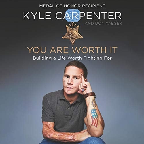 You Are Worth It Lib/E: Building a Life Worth Fighting for