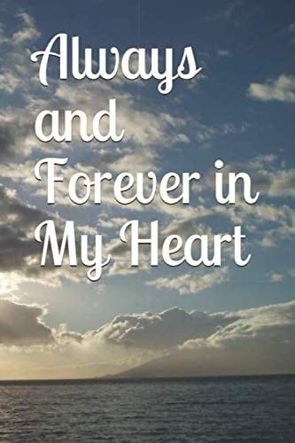 Always and Forever in My Heart