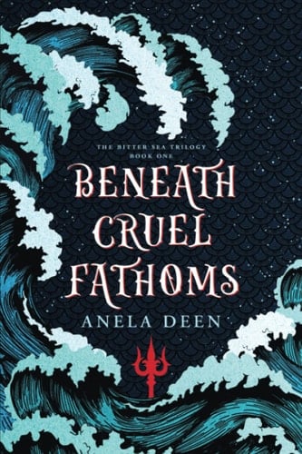 Beneath Cruel Fathoms