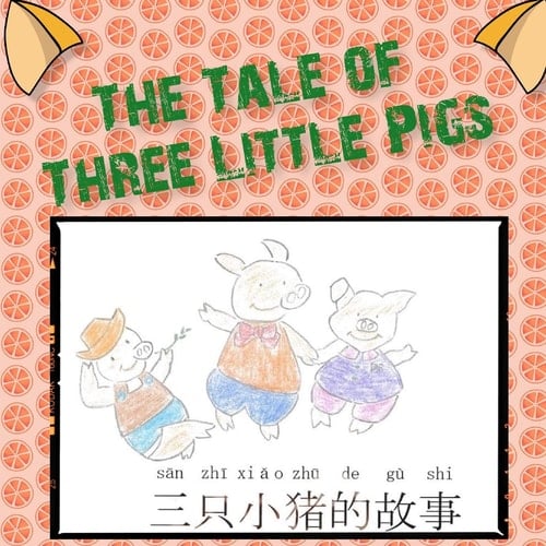 The Tale of Three Little Pigs 