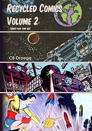 Recycled Comics II Issues 4-6
