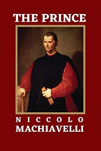 THE PRINCE BY NICCOLO MACHIAVELLI: 2019 NEW EDITION