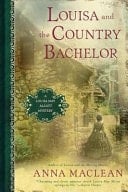 Louisa and the Country Bachelor A Louisa May Alcott Mystery