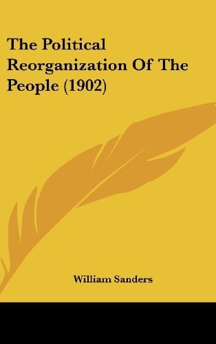 The Political Reorganization of the People (1902)