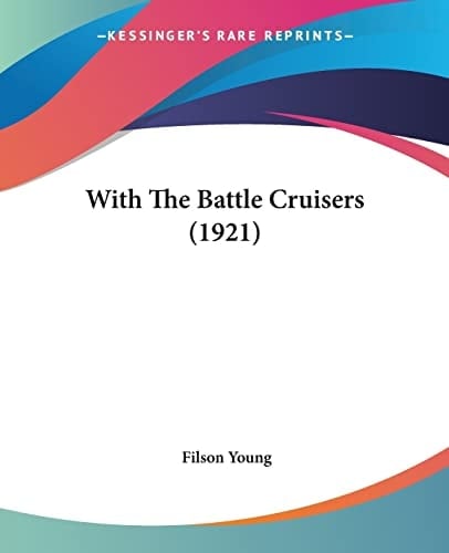 With The Battle Cruisers (1921)