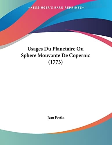Usages Du Planetaire Ou Sphere Mouvante De Copernic (1773)