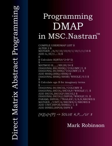 Programming DMAP in MSC.Nastran Direct Matrix Abstract Programming