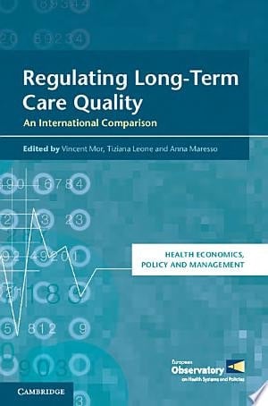 Regulating Long-Term Care Quality An International Comparison
