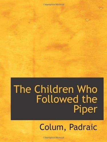 The Children Who Followed the Piper