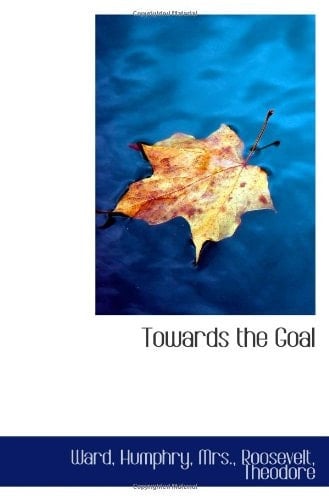 Towards the Goal
