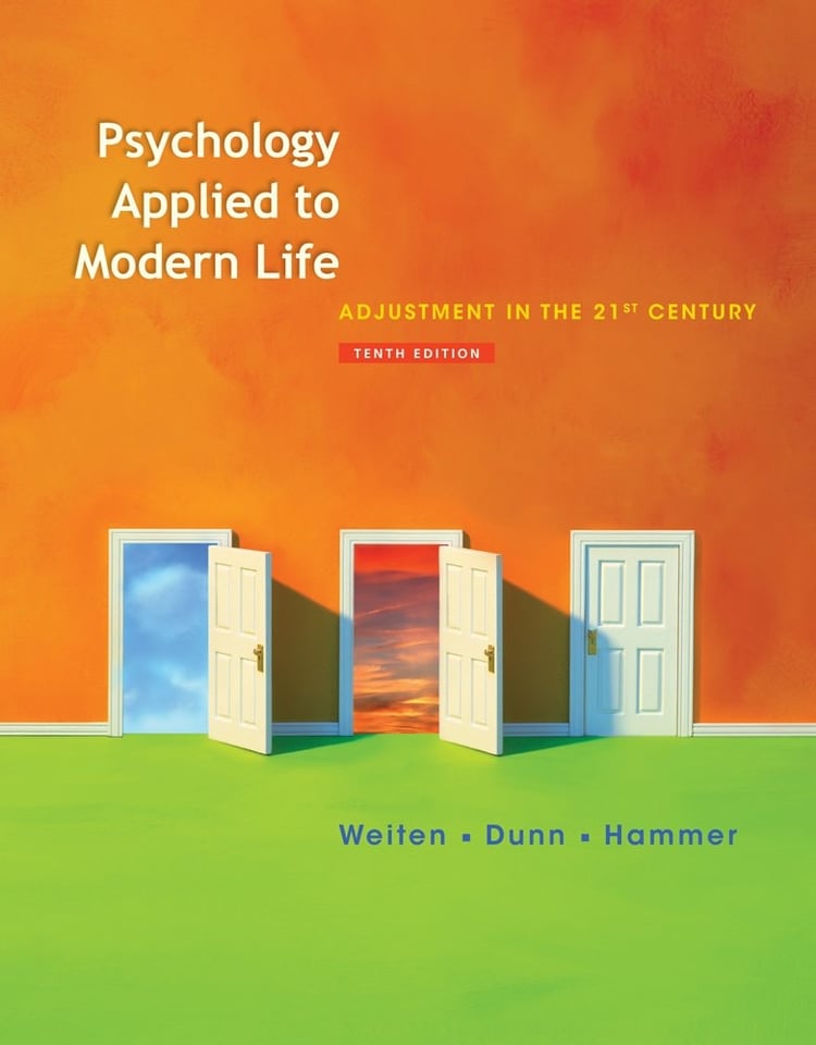 Cengage Advantage Books: Psychology Applied to Modern Life : Adjustment in the 21st Century
