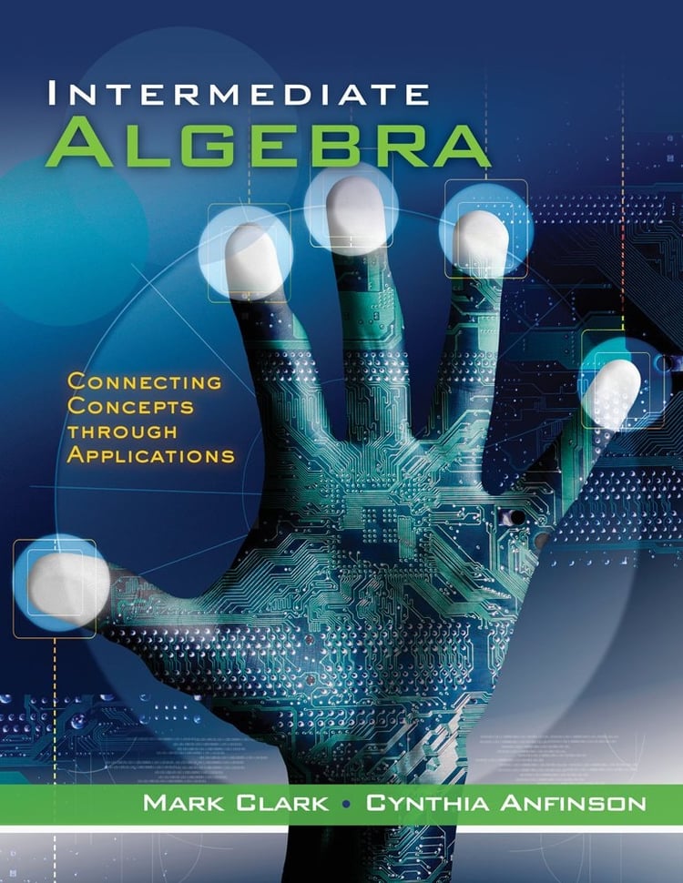 Cengage Advantage Books: Intermediate Algebra Connecting Concepts Through Applications