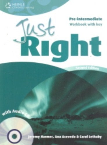 Just Right - Pre Intermediate Workbook with Key and Audio CD- CEF A2 / B1 2nd Ed