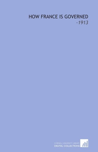 How France is Governed: -1913