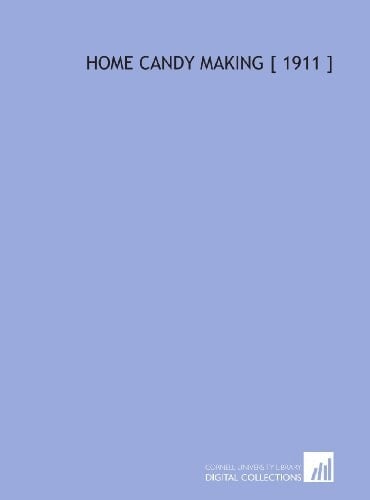 Home Candy Making [ 1911 ]