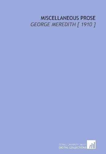 Miscellaneous Prose: George Meredith [ 1910 ]
