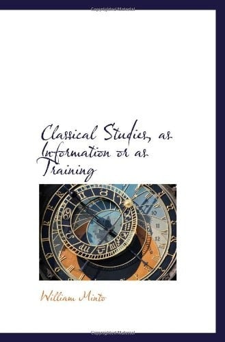 Classical Studies, as Information or as Training