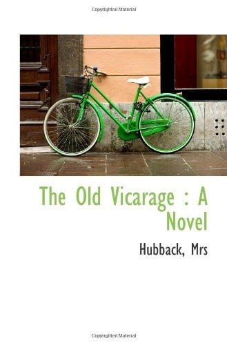 The Old Vicarage : A Novel