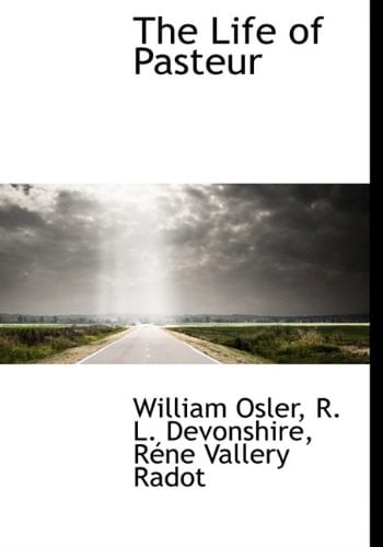 The Life of Pasteur