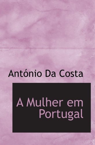 A Mulher em Portugal (Portuguese Edition)