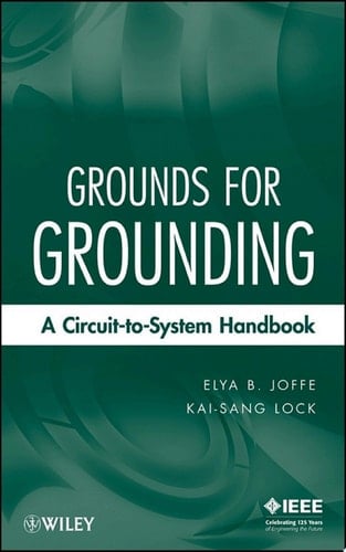Grounds for Grounding A Circuit to System Handbook