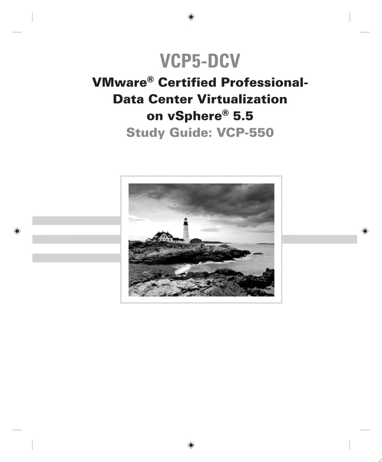 VCP5-DCV VMware Certified Professional-Data Center Virtualization on vSphere 5.5 Study Guide Exam VCP-550