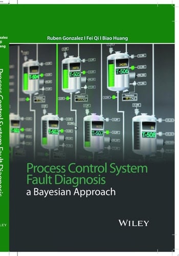 Process Control System Fault Diagnosis A Bayesian Approach