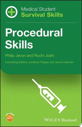 Medical Student Survival Skills Procedural Skills
