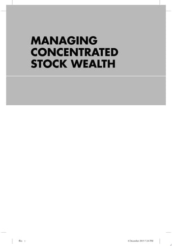 Managing Concentrated Stock Wealth An Advisor's Guide to Building Customized Solutions