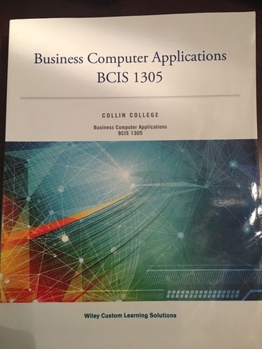 Business Computer Applications BCIS 1305