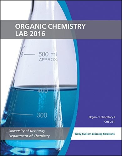 Organic Chemistry Lab 2016 (Custom University of Kentucky)