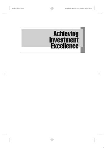 Achieving Investment Excellence A Practical Guide for Trustees of Pension Funds, Endowments and Foundations