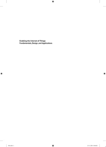 Enabling the Internet of Things Fundamentals, Design and Applications