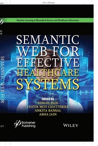 Semantic Web for Effective Healthcare Systems