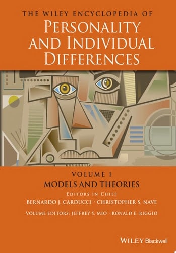 The Wiley Encyclopedia of Personality and Individual Differences, Models and Theories