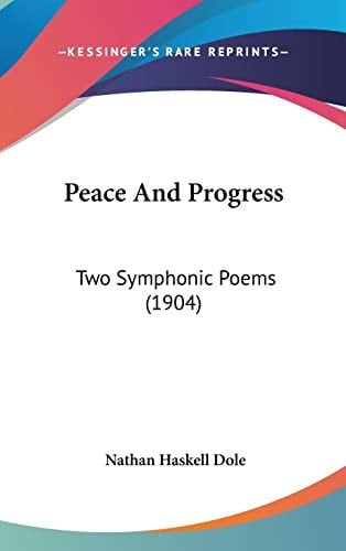Peace And Progress: Two Symphonic Poems (1904)