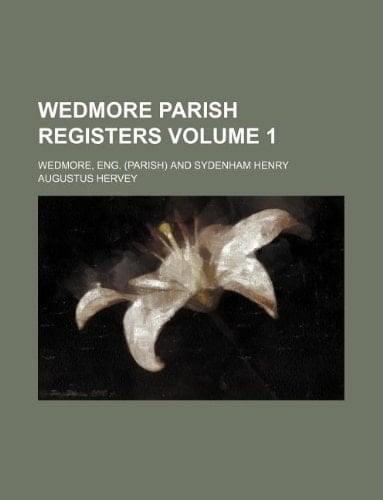 Wedmore parish registers Volume 1
