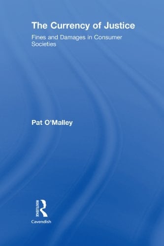 The Currency of Justice: Fines and Damages in Consumer Societies