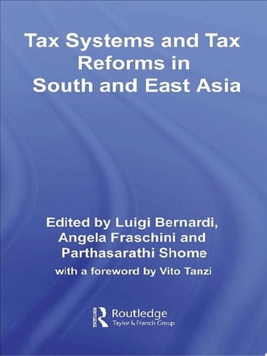 Tax Systems and Tax Reforms in South and East Asia